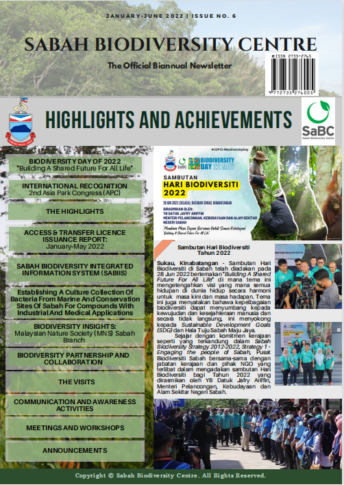 The Official Biannual Newsletter Sabah Biodiversity Centre Issue No.6